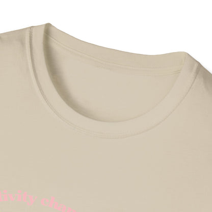 Positivity Changes Everything Unisex T-shirt (Neutral)