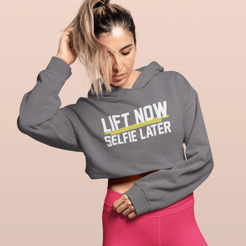 Lift Now Selfie Later Women's Cropped Hoodie