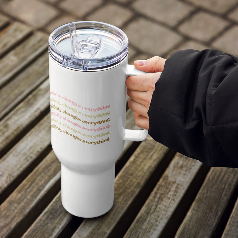 Positivity Changes Everything - Travel Mug With Handle