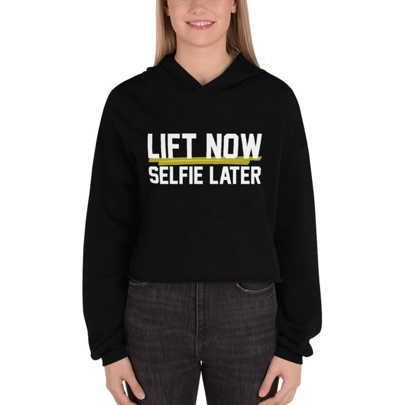 Lift Now Selfie Later Women's Cropped Hoodie