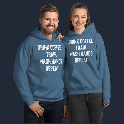 Drink Coffee Train Wash Hands Repeat Unisex Hoodie
