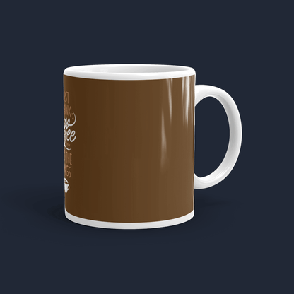 First I Drink my Coffee then I do the Things Coffee Mug Cute