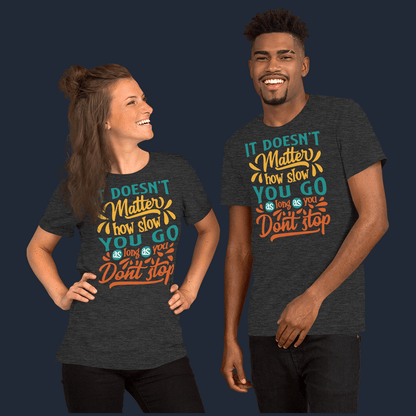 Don't Stop Unisex Gym T-shirt 