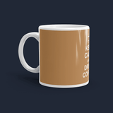 Keep Calm and Drink Coffee Perosnalised Coffee Mug