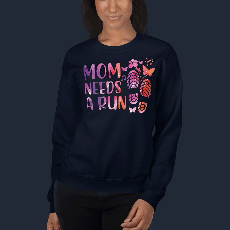 Mom Need A Run Sweatshirt