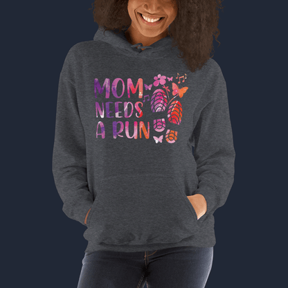 Mom Needs A Run Hoodie