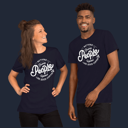 Good Coffee Unisex Funny Coffee Shirts