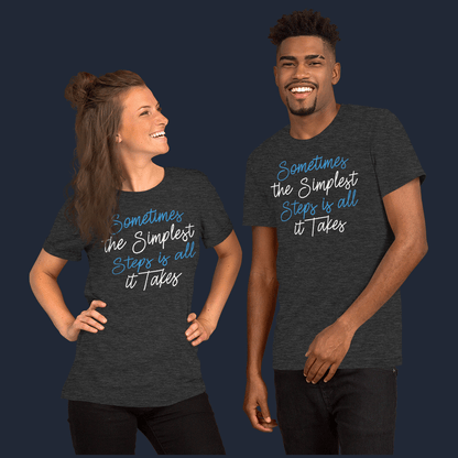 The Simplest Stepsm Unisex Gym T-Shirt