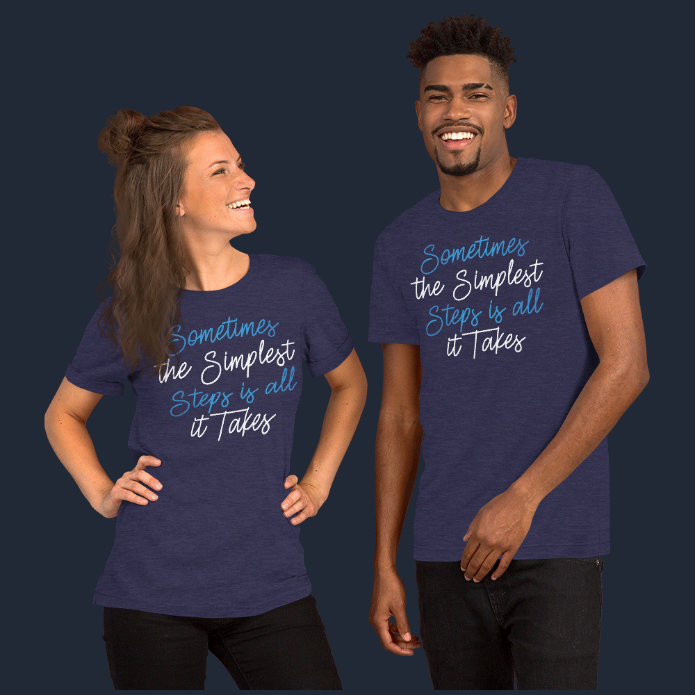 The Simplest Stepsm Unisex Fitness T-Shirt