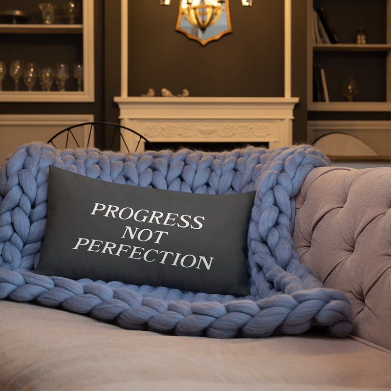 Progress Not Perfection Premium Pillow
