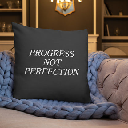 Progress Not Perfection Premium Pillow