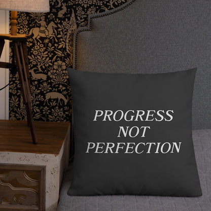 Progress Not Perfection Premium Pillow