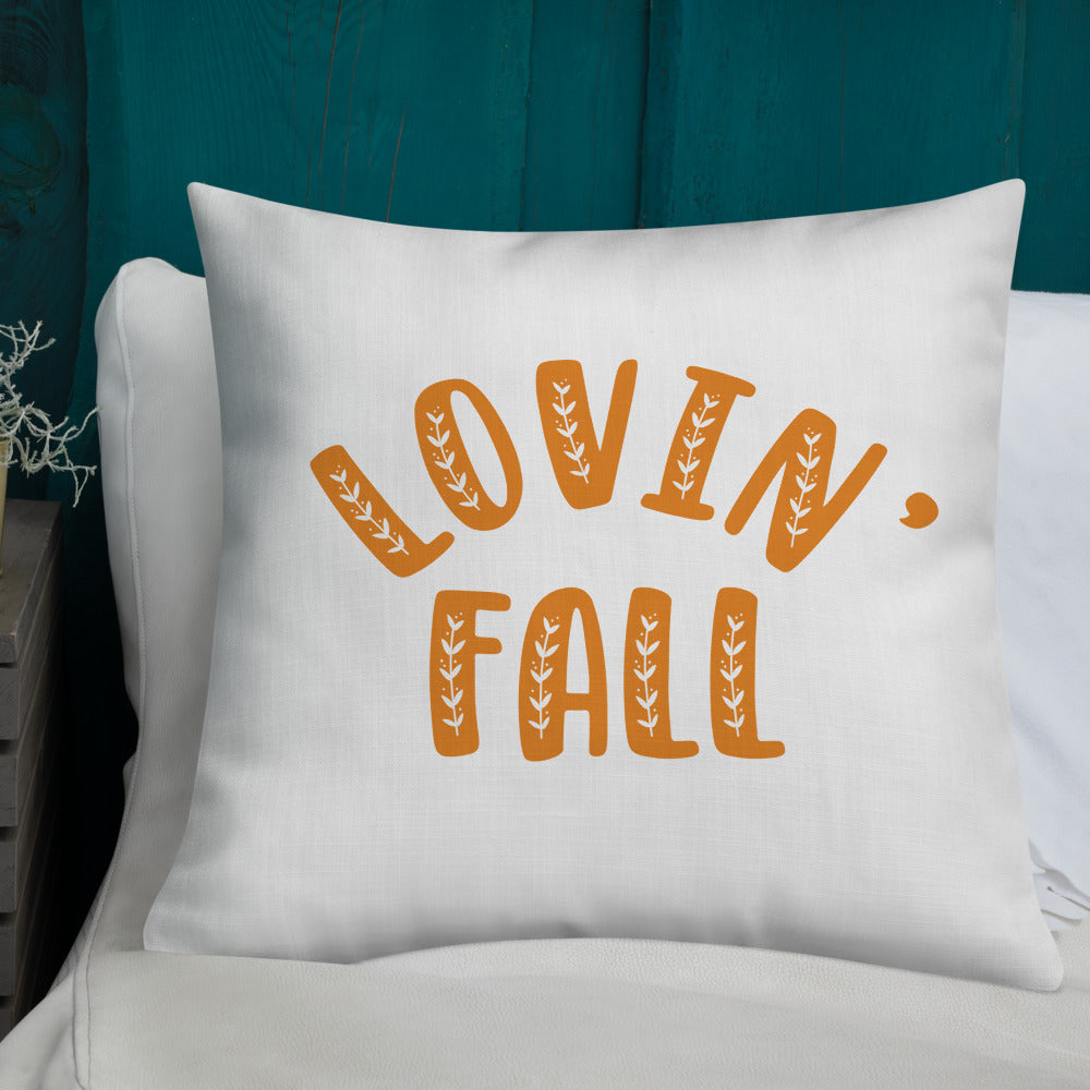 Lovin' Fall Premium Pillow