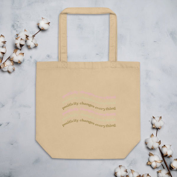 Positivity Changes Everything Eco Tote Bag (Neutral)