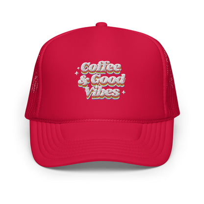 Coffee & Good Vibes Foam trucker hat