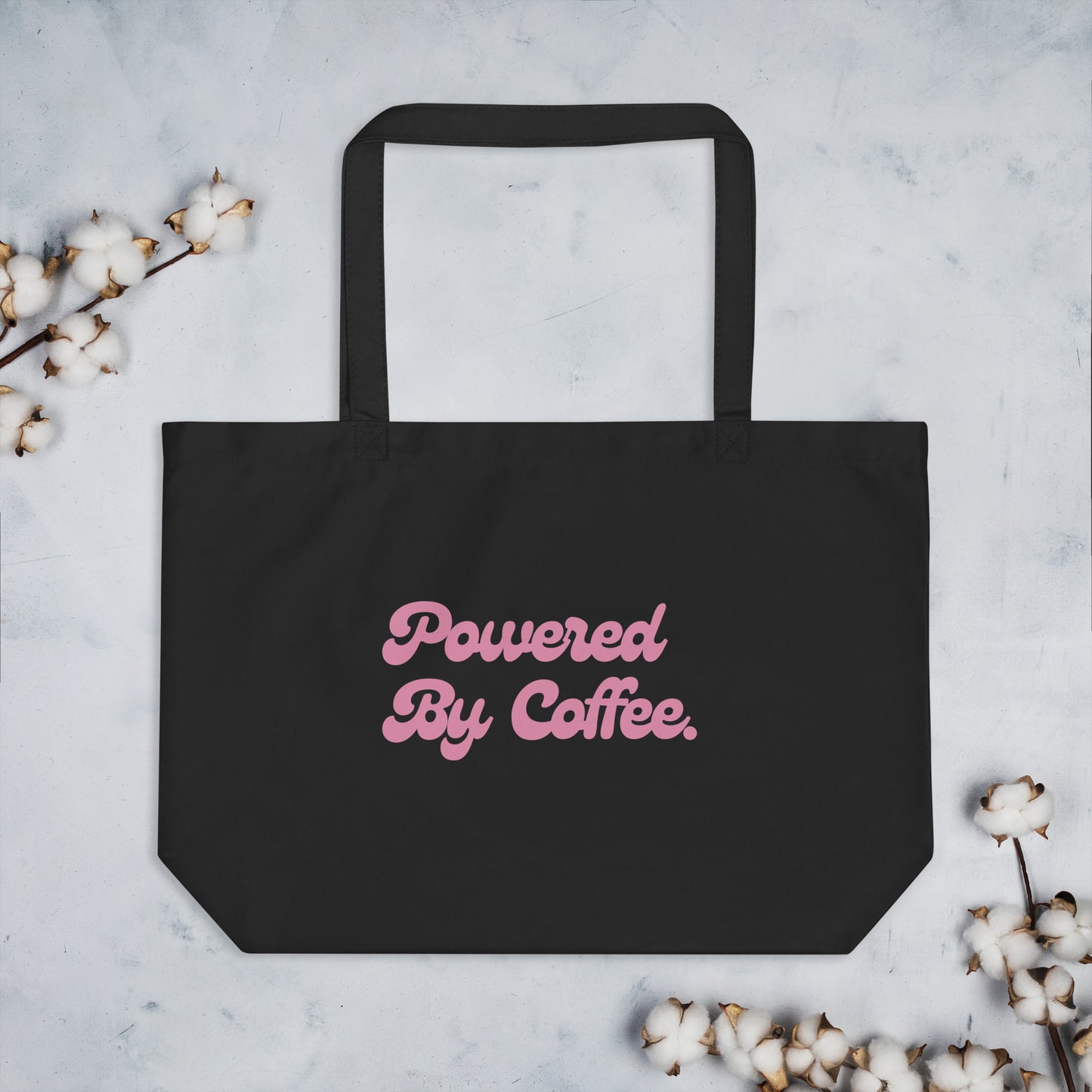 Powered By Coffee Large organic tote bag (Pink)