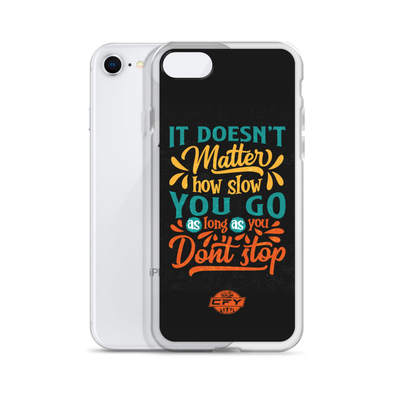 Don't Stop iPhone Case