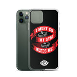 I Must Go, My Gym Needs Me iPhone Case Best