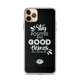 Stay Positive iPhone Case Best