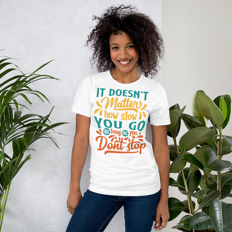 Don't Stop Unisex Fitness T-shirt 