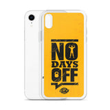 No Days Off iPhone Cases