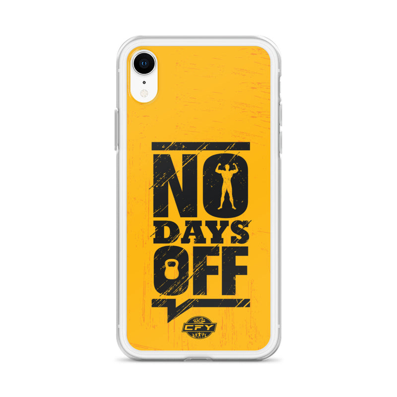 No Days Off iPhone Case