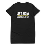 Lift Now Selfie Later T-shirt dress
