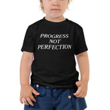 Progress Not Perfection Toddler Short Sleeve Tee