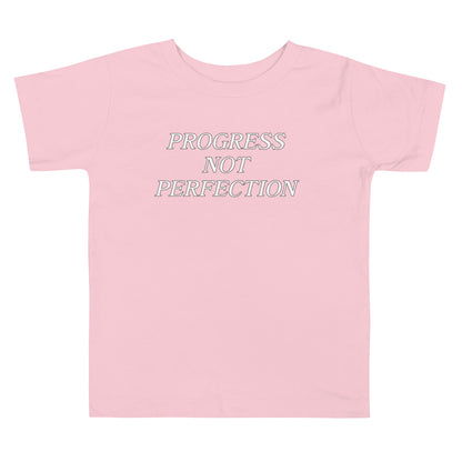 Progress Not Perfection Toddler Short Sleeve Tee