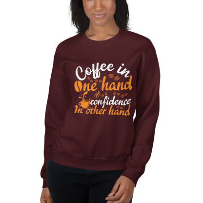 Coffee In One Hand Women's Sweatshirt