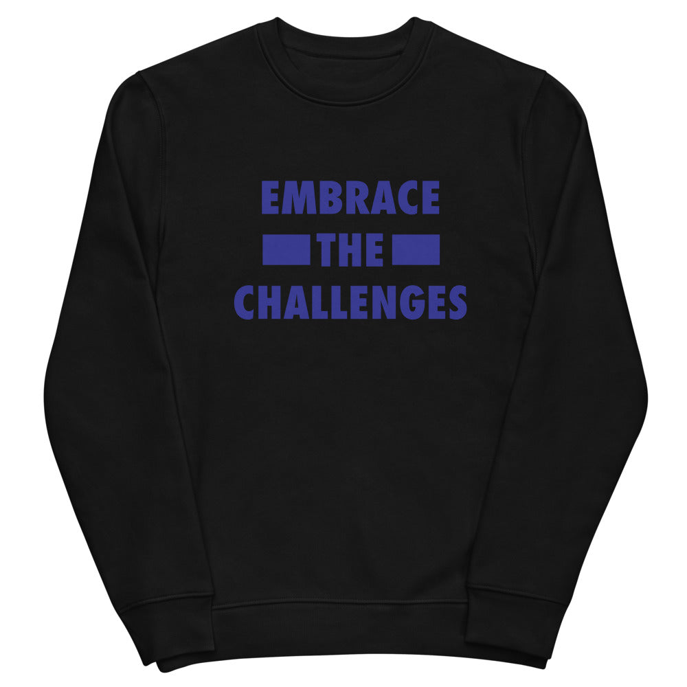 Embrace The Challenges Unisex eco sweatshirt