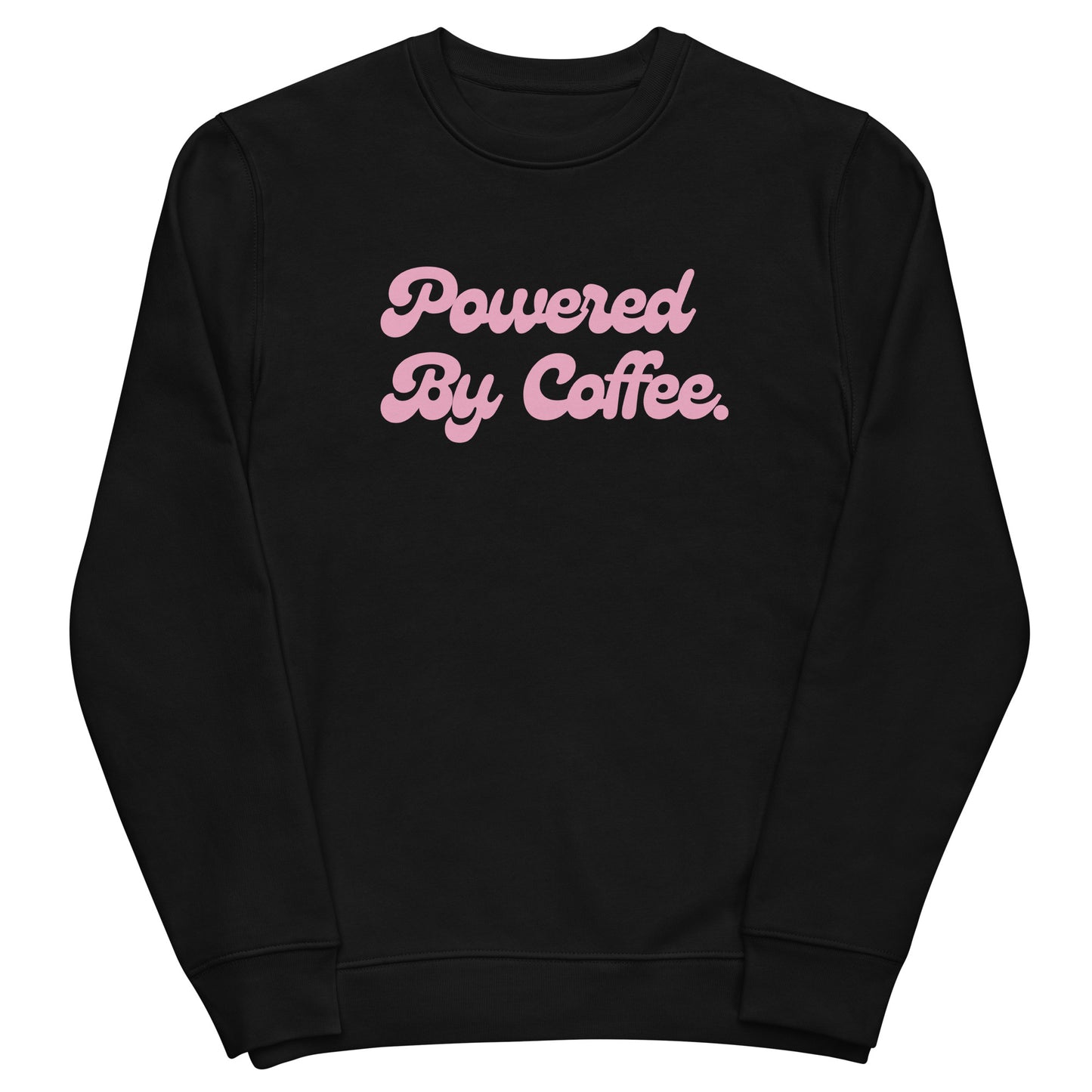 Powered By Coffee Unisex eco sweatshirt (Pink)