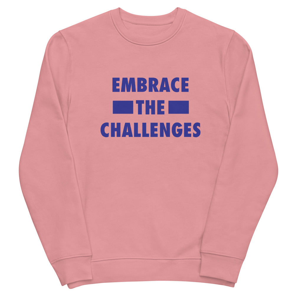 Embrace The Challenges Unisex eco sweatshirt