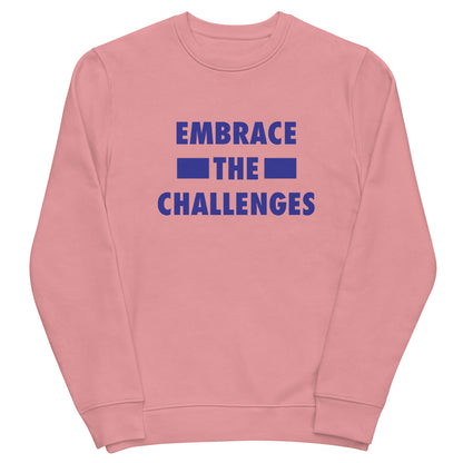 Embrace The Challenges Unisex eco sweatshirt