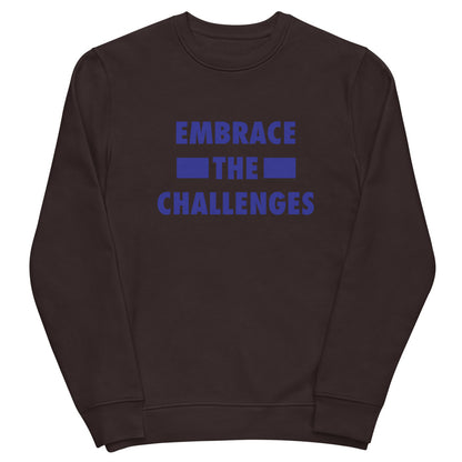 Embrace The Challenges Unisex eco sweatshirt