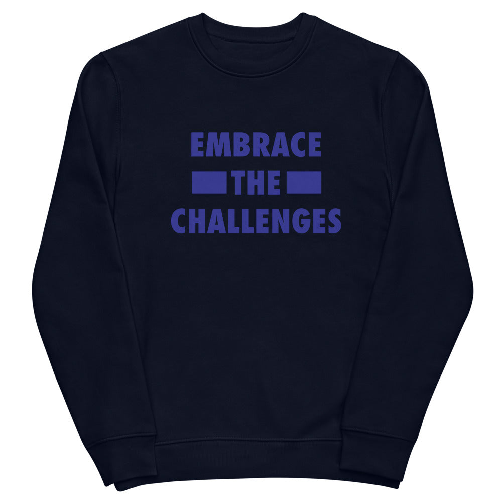 Embrace The Challenges Unisex eco sweatshirt