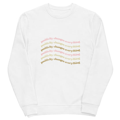 Positivity Changes Everything Unisex eco sweatshirt (Neutral)