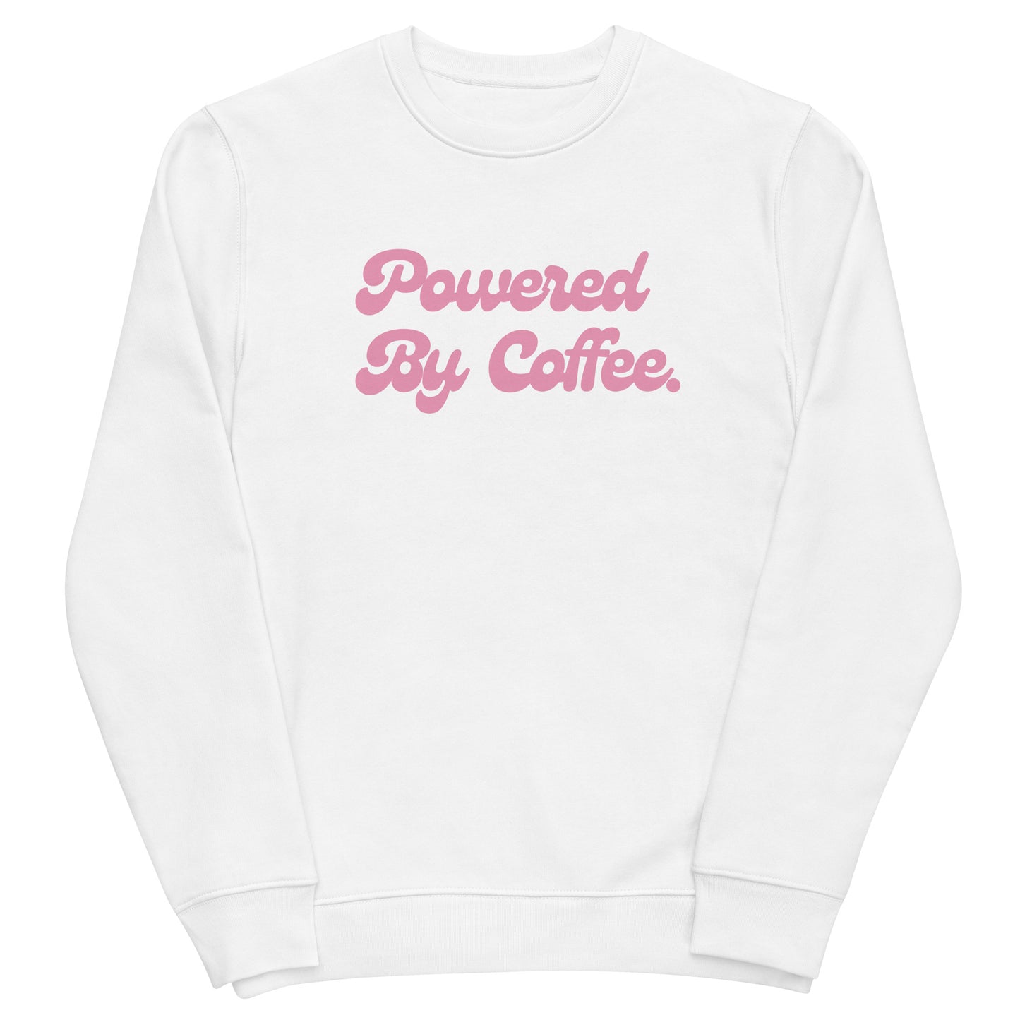 Powered By Coffee Unisex eco sweatshirt (Pink)