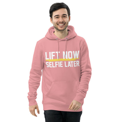 Lift Now Selfie Later Unisex essential eco hoodie