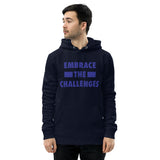 Embrace The Challenges Unisex Eco Hoodie