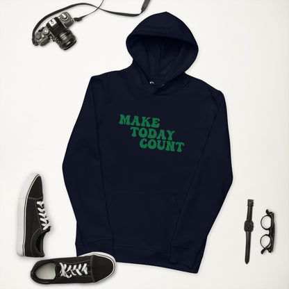 Make Today Count Unisex eco hoodie (Green)