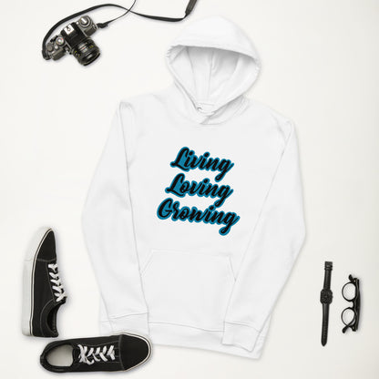 Living Loving Growing Unisex Eco Hoodie