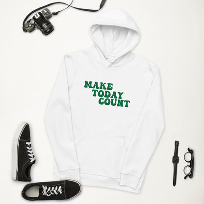 Make Today Count Unisex eco hoodie (Green)