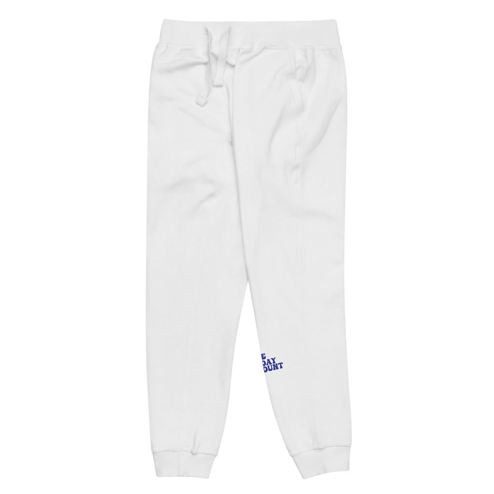 Make Today Count Unisex fleece sweatpants