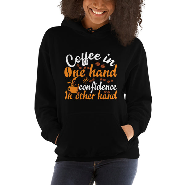 Coffee In One Hand Women's Hoodie