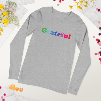 Grateful Unisex Long Sleeve Tee