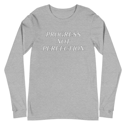 Progress Not Perfection Unisex Long Sleeve Tee