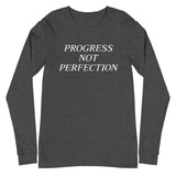 Progress Not Perfection Unisex Long Sleeve Tee