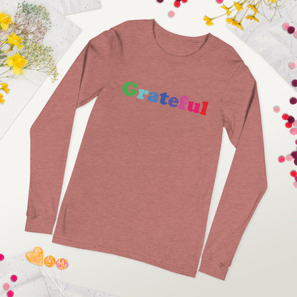 Grateful Unisex Long Sleeve Tee