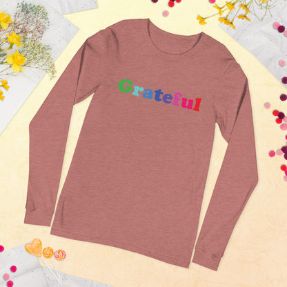 Grateful Unisex Long Sleeve Tee